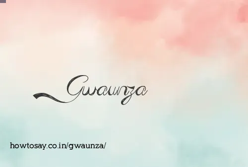 Gwaunza