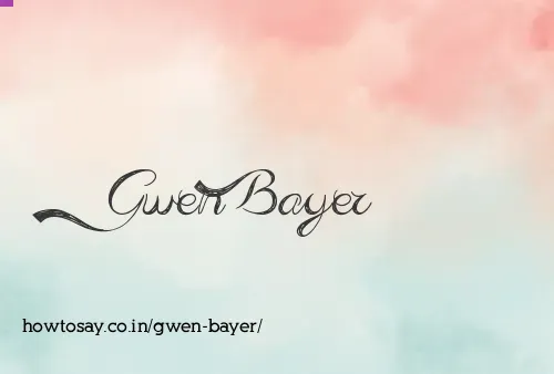 Gwen Bayer