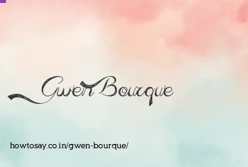 Gwen Bourque