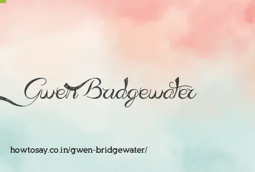 Gwen Bridgewater