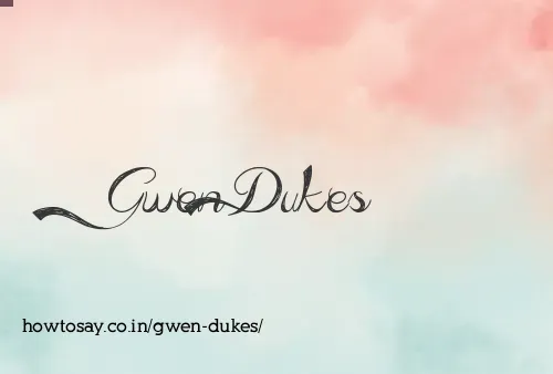 Gwen Dukes