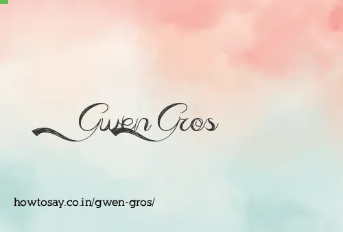 Gwen Gros