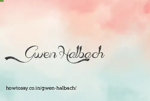 Gwen Halbach