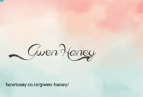 Gwen Haney