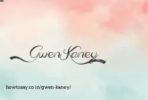 Gwen Kaney