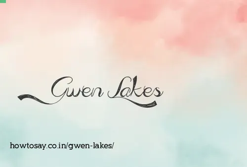 Gwen Lakes