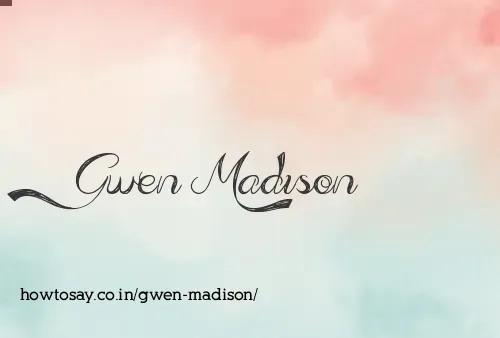 Gwen Madison