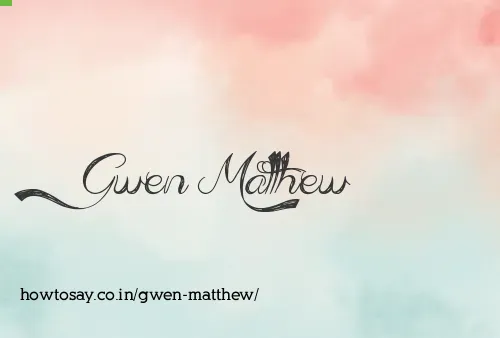 Gwen Matthew