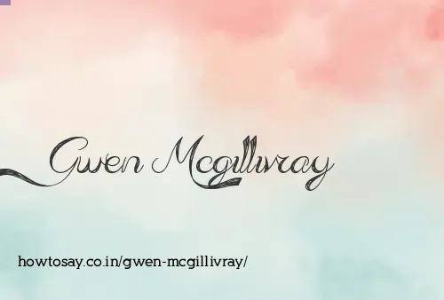 Gwen Mcgillivray