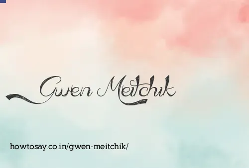 Gwen Meitchik