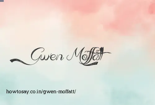 Gwen Moffatt