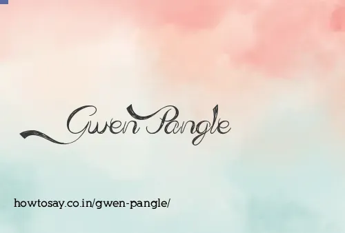 Gwen Pangle