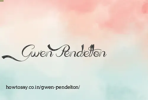 Gwen Pendelton