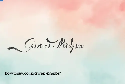 Gwen Phelps