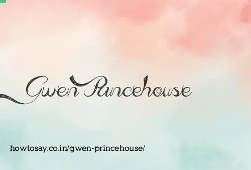 Gwen Princehouse