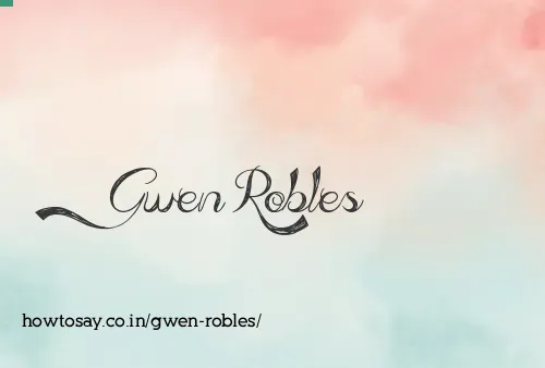 Gwen Robles