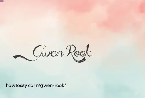 Gwen Rook