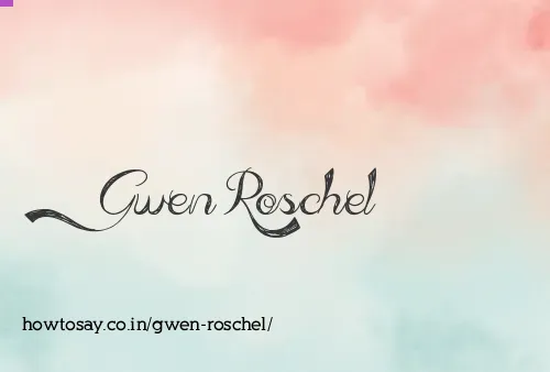 Gwen Roschel