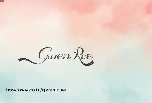 Gwen Rue