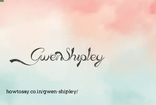 Gwen Shipley