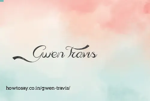 Gwen Travis