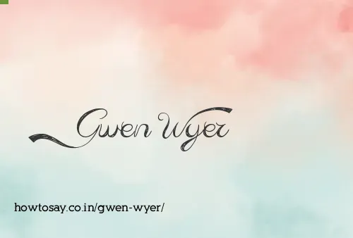 Gwen Wyer