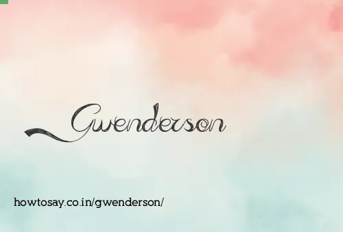 Gwenderson