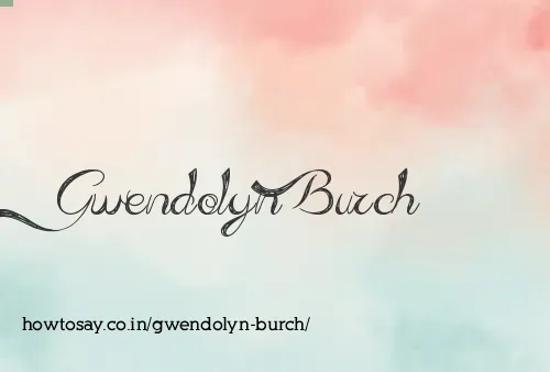 Gwendolyn Burch