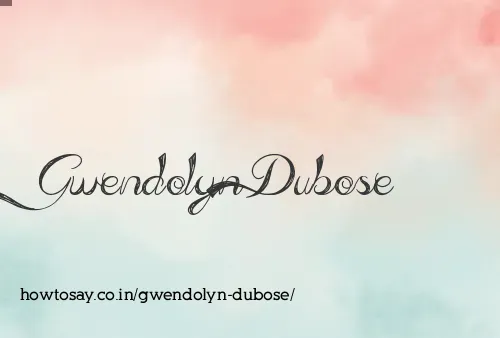 Gwendolyn Dubose