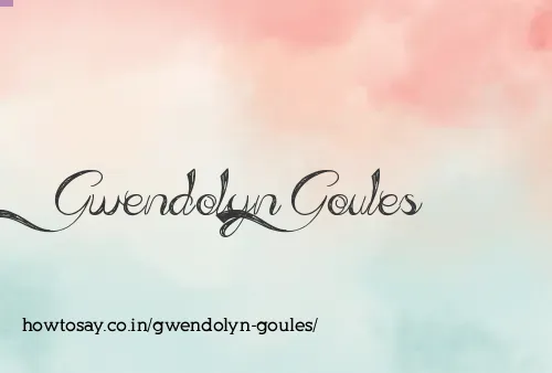 Gwendolyn Goules