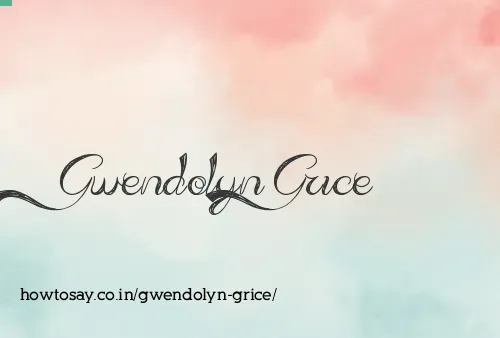 Gwendolyn Grice