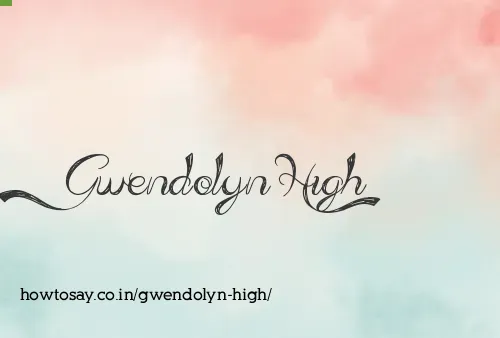 Gwendolyn High