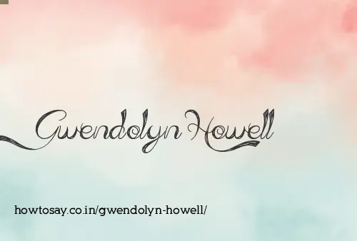 Gwendolyn Howell