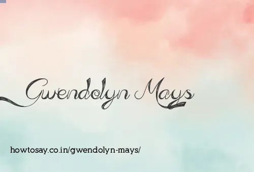 Gwendolyn Mays