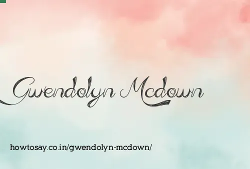 Gwendolyn Mcdown