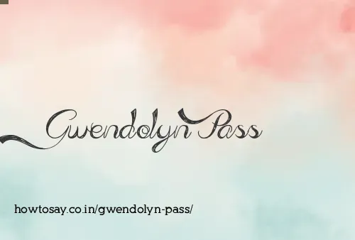 Gwendolyn Pass