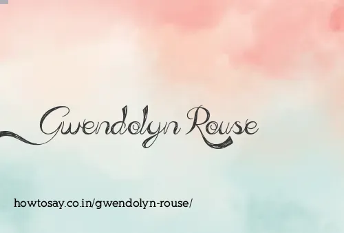 Gwendolyn Rouse