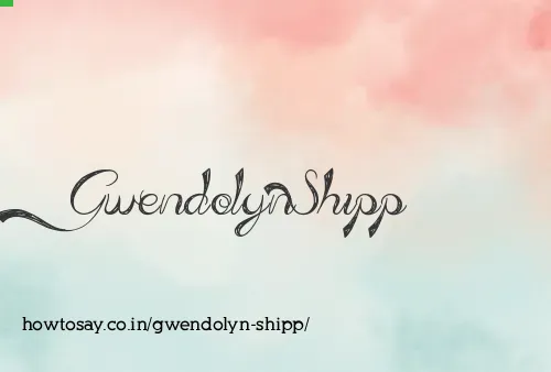 Gwendolyn Shipp