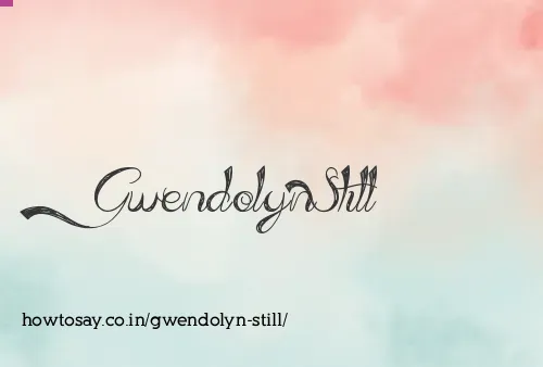 Gwendolyn Still