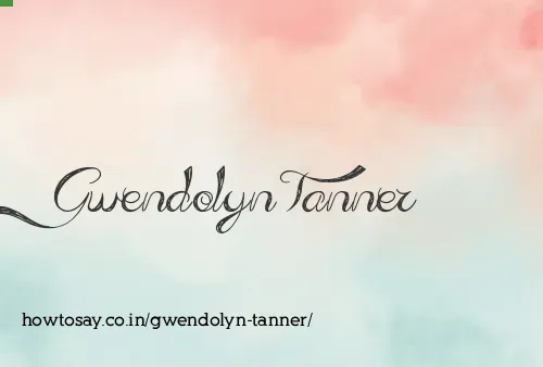 Gwendolyn Tanner