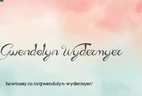 Gwendolyn Wydermyer
