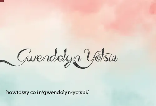 Gwendolyn Yotsui