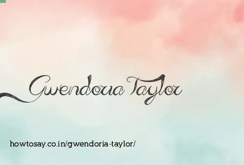 Gwendoria Taylor