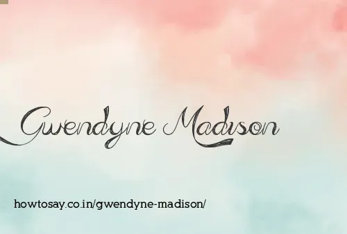 Gwendyne Madison