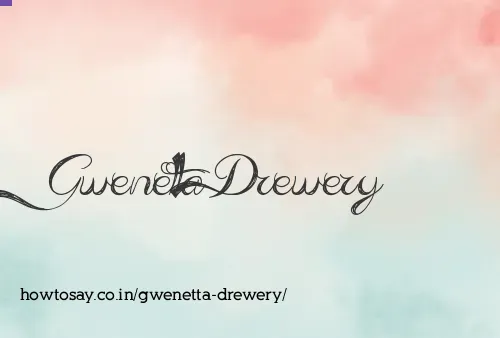 Gwenetta Drewery