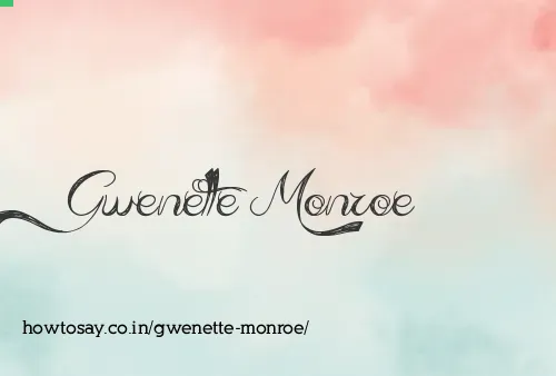 Gwenette Monroe