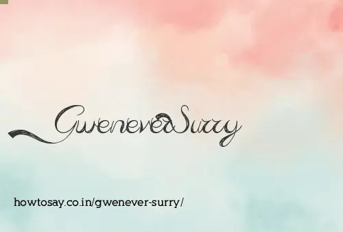Gwenever Surry