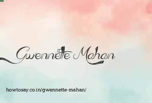 Gwennette Mahan