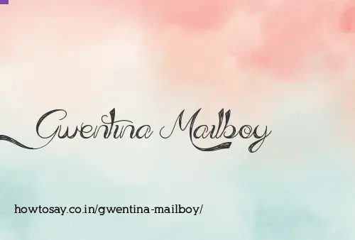 Gwentina Mailboy