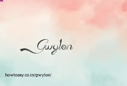 Gwylon